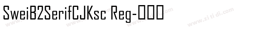 SweiB2SerifCJKsc Reg字体转换